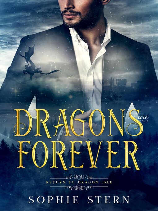 Title details for Dragons Are Forever by Sophie Stern - Available